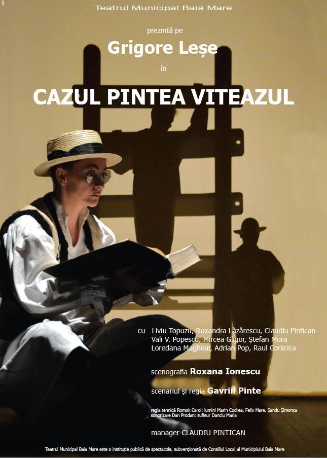 Grigore Leşe, în noua premieră a Teatrului Municipal din Baia Mare: ”Cazul Pintea Viteazul”