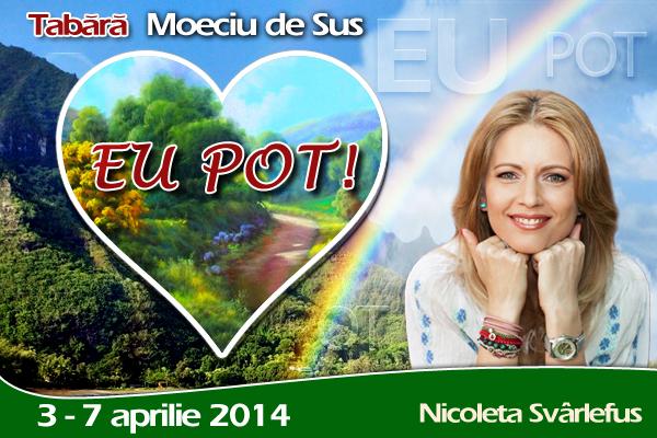 Astrocafe.ro şi Nicoleta Svârlefus te invită în tabăra de Creaţie şi ReCreaţie Interioară: EU POT! 