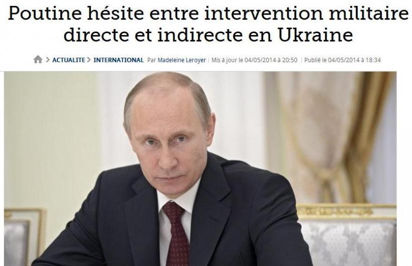 Le Figaro: Putin ezită între un război deschis şi unul de gherilă în Ucraina