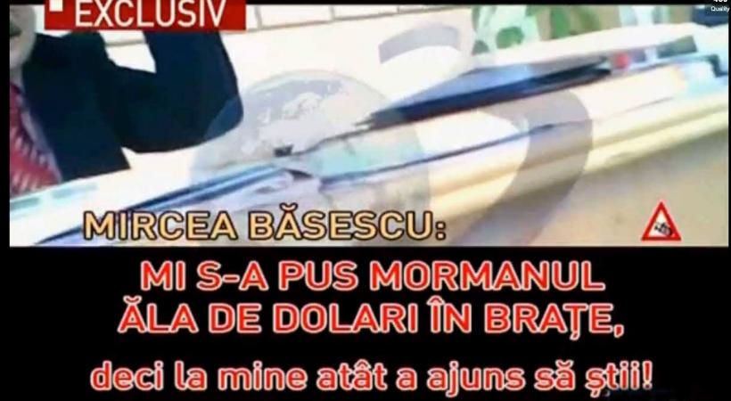 Mircea Băsescu: La mine au ajuns 250,000... D-aia eram curios atuncea când MI S-A PUS MORMANUL ALĂ DE DOLARI ÎN BRAŢE, deci la mine atât a ajuns!