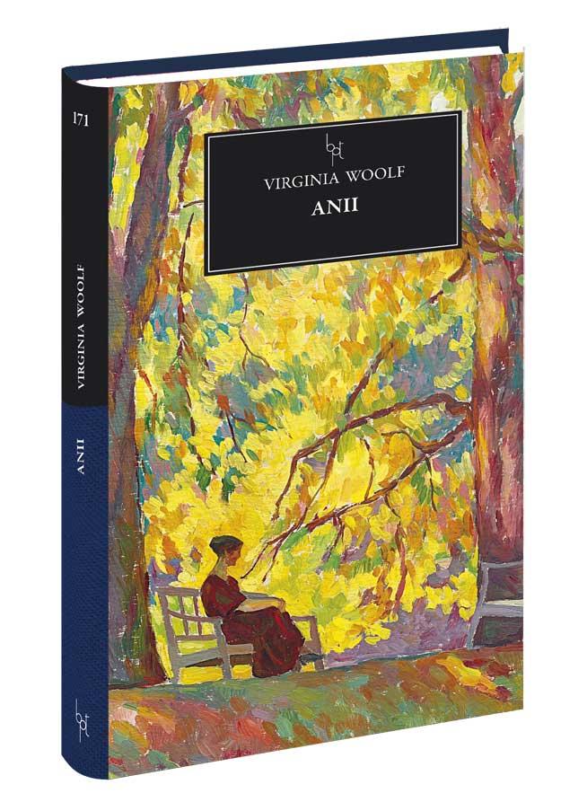 Anii, de Virginia Woolf, volumul 171 din Biblioteca pentru Toţi
