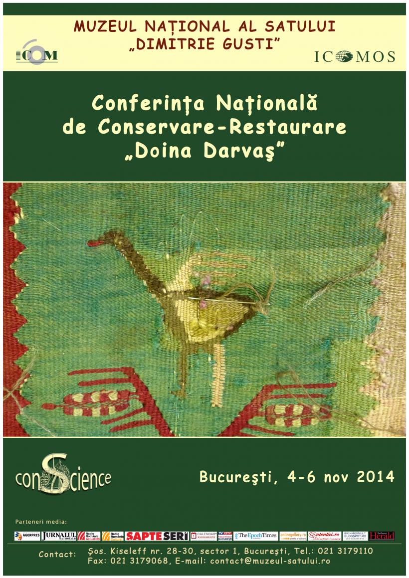 Conferinţa Naţională de Conservare-Restaurare ”Doina Darvaş”, ediţia a opta, la Muzeul Satului din Capitală