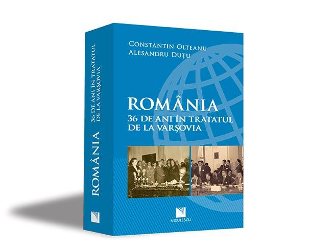 Lansare: România, 36 de ani în Tratatul de la Varşovia