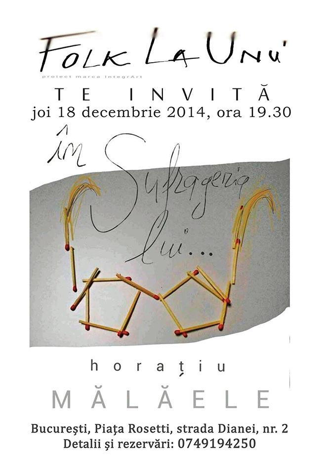 Horațiu Mălăele, invitat la &quot;Folk la unu&quot;, joi, 18 decembrie 2014