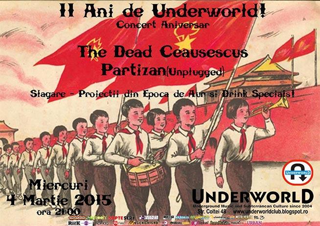 Dead Ceausescus &amp; Partizan, live @Underworld