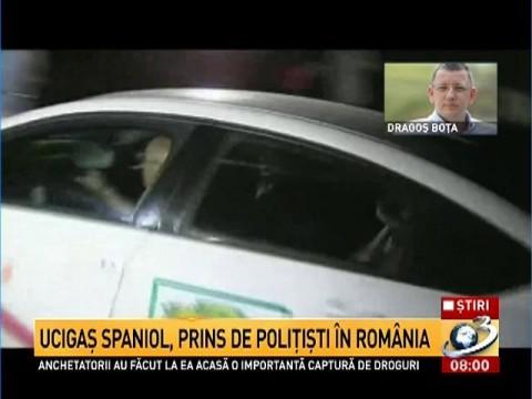 Criminal spaniol, capturat în România! A fost arestat preventiv