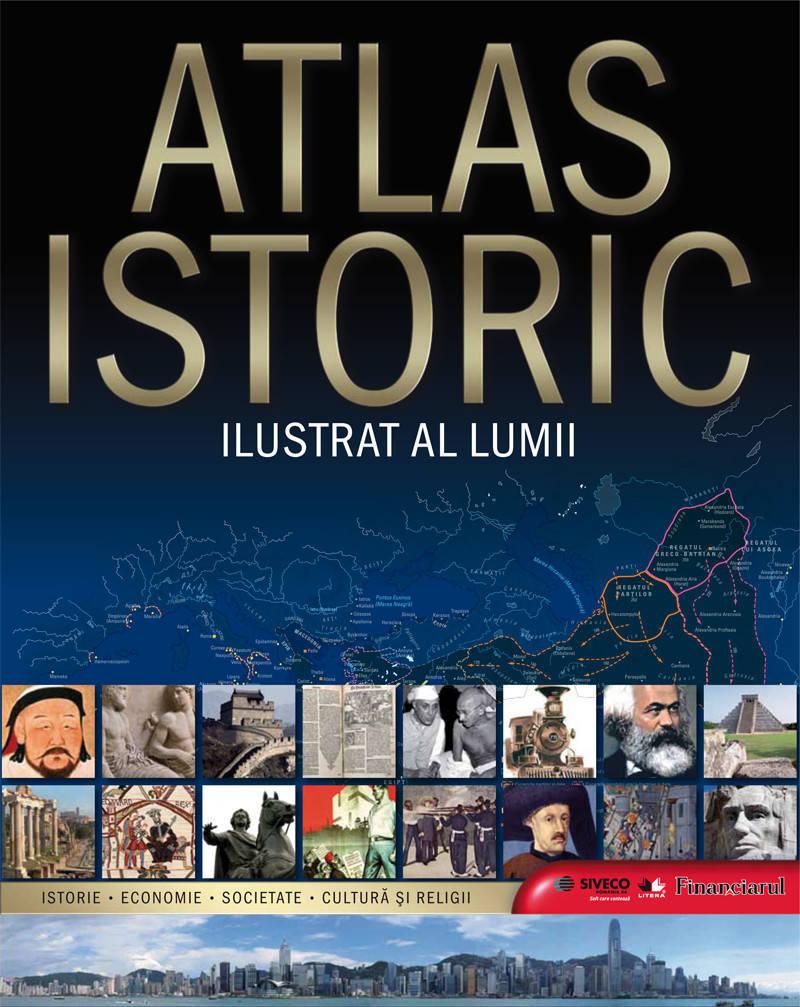 Atlas istoric ilustrat al lumii şi Atlas istoric ilustrat al României - 9 lei fiecare