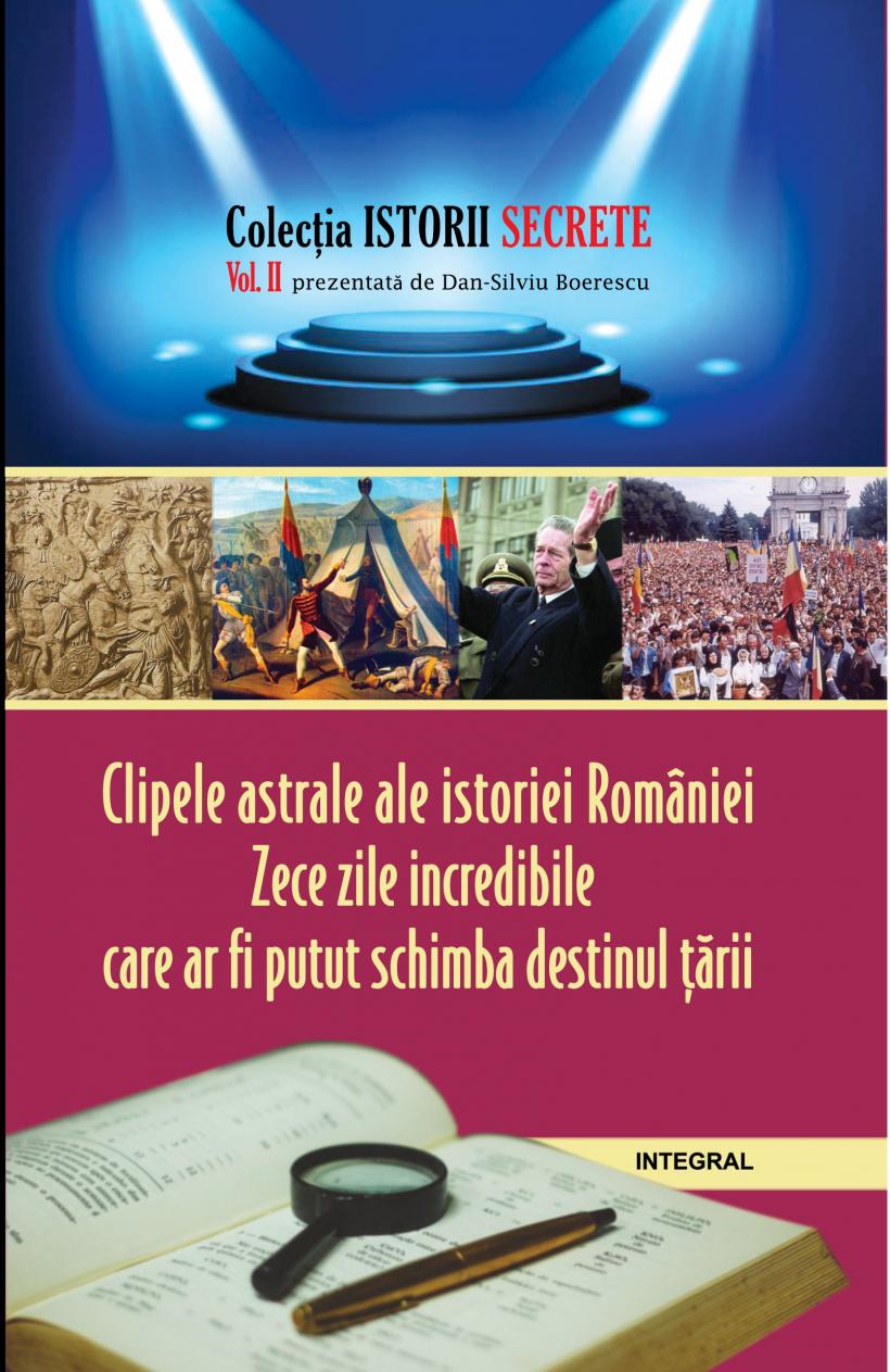 Miercuri, 4 iulie, exclusiv cu Jurnalul. &quot;Clipele astrale ale istoriei României. Zece zile incredibile care ar fi putut schimba destinul țării&quot;