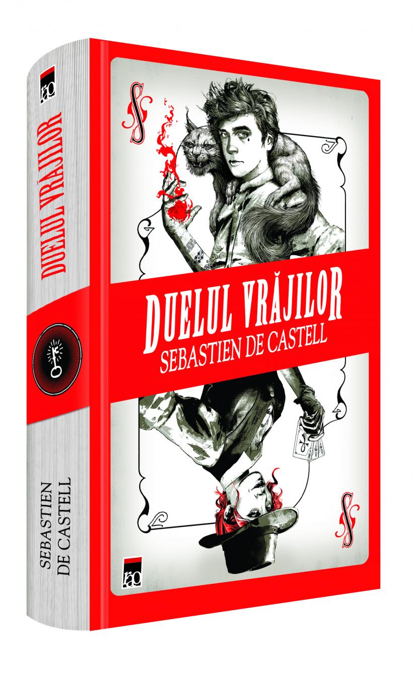Carte pentru tineri: Duelul vrăjilor, Sebastien de Castell