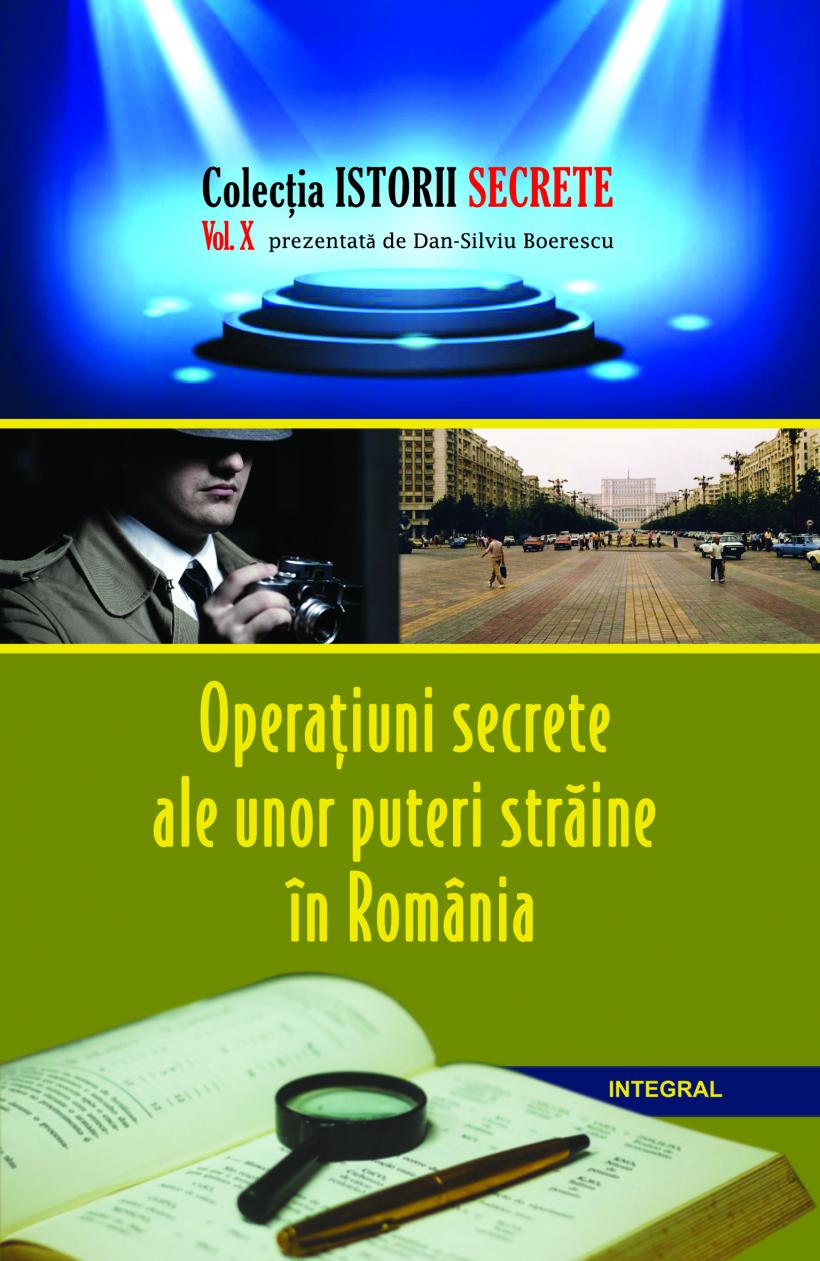 OPERAŢIUNI SECRETE ale unor puteri străine în ROMÂNIA