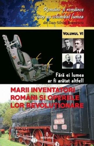 Miercuri, exclusiv cu Jurnalul: &quot;Marii inventatori români și operele lor revoluționare&quot;