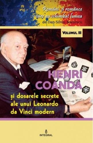 Miercuri, 21 noiembrie, exclusiv cu Jurnalul. &quot;Henri Coandă. Dosarele secrete ale unui Leonardo da Vinci modern&quot;