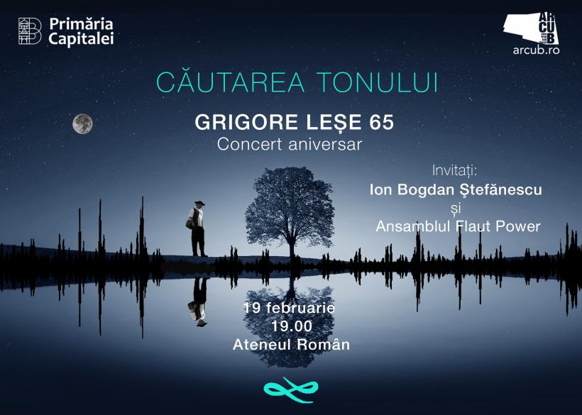 Căutarea Tonului – un concert aniversar Grigore Leșe 65