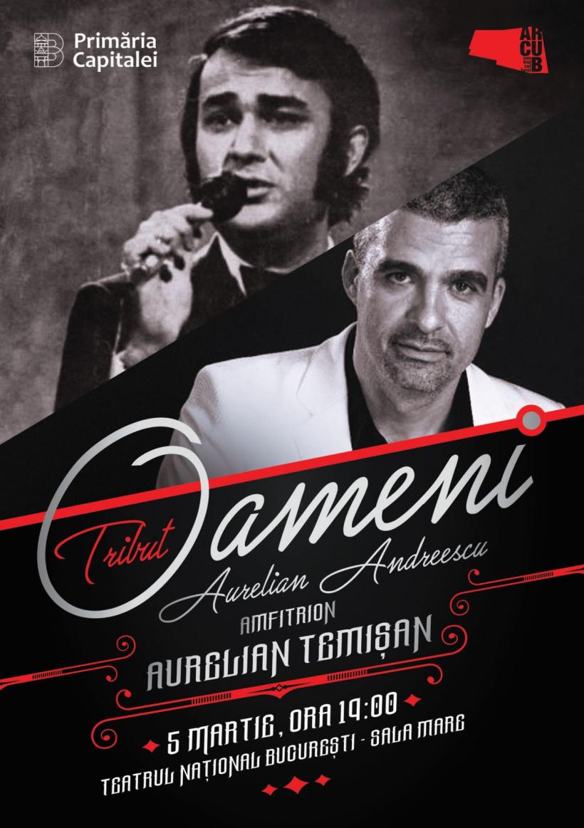 Concert-eveniment: „Oameni – Tribut Aurelian Andreescu”
