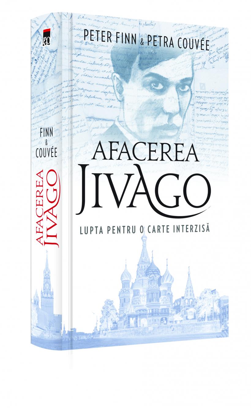 Afacerea Jivago - povestea unei cărți interzise