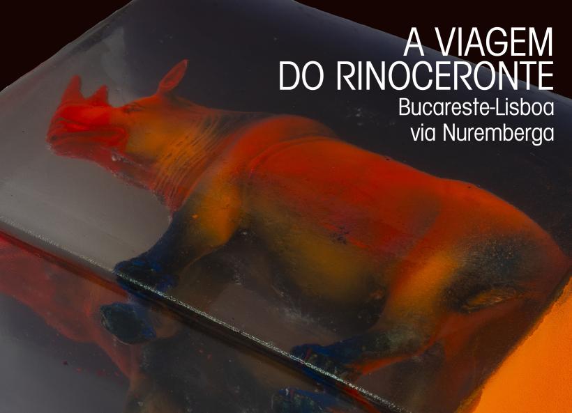 Expoziția colectivă „Călătoria Rinocerului. De la București la Lisabona via Nürnberg“ la Galeria ICR Lisabona