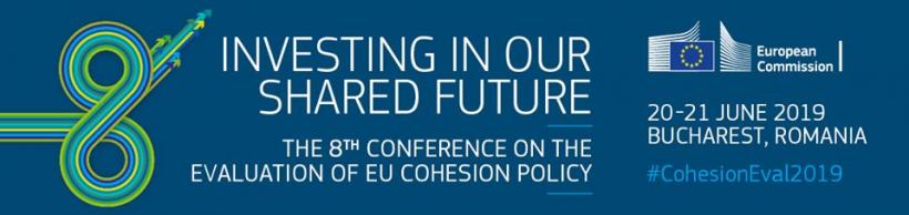 Comisia Europeană organizează, la București, conferința privind evaluarea Politicii de Coeziune, „Investind în viitorul nostru comun”