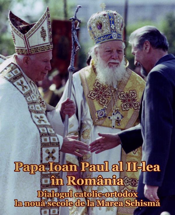 Cu ocazia vizitei Papei Francisc, Institutul de Studii Avansate pentru Cultura și Civilizația Levantului anunță apariția volumului  Papa Ioan Paul al II-lea în România