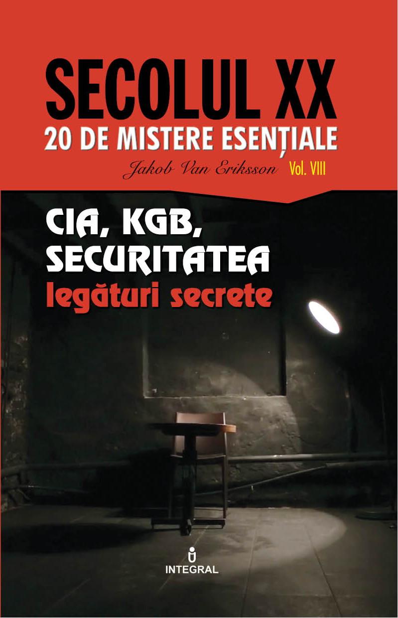 Miercuri, 17 iulie, Jurnalul îți oferă o carte cu încrengături bizare:  ”CIA, KGB, SECURITATEA - legături secrete”