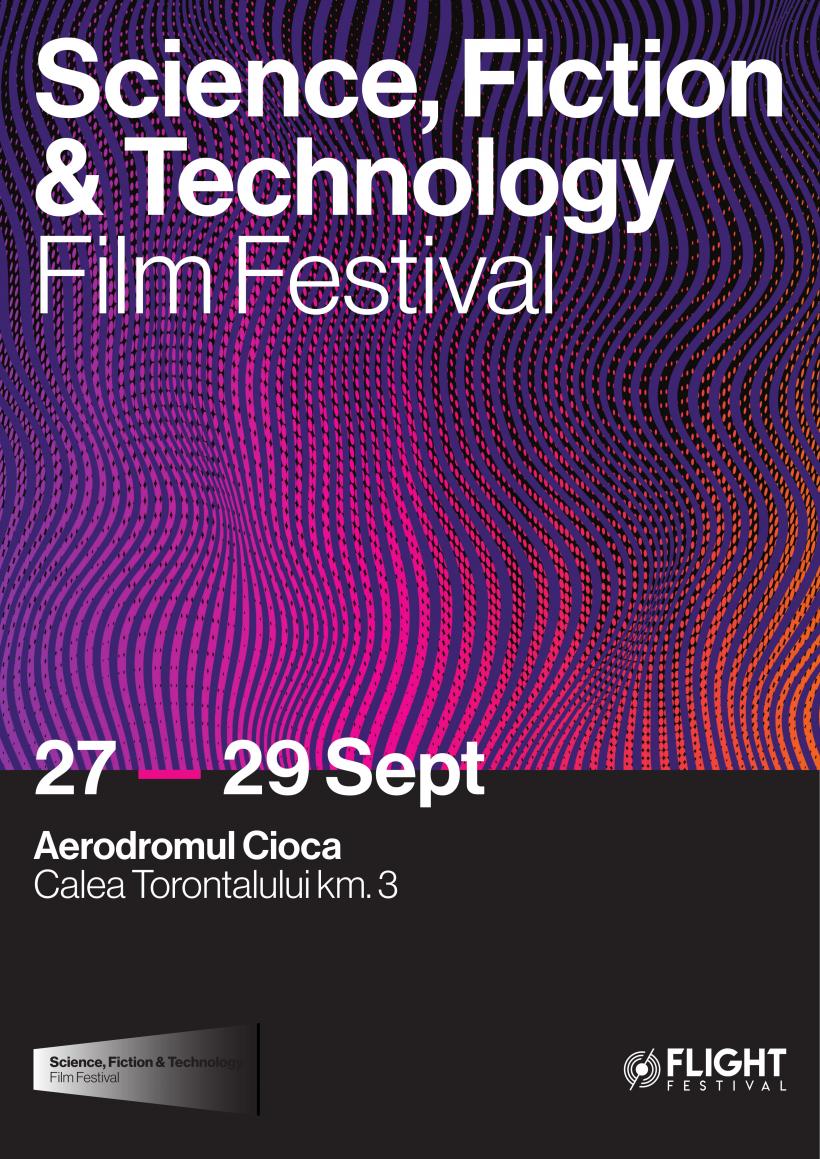 Prima ediție a Science, Fiction &amp; Technology Film Festival va avea loc la Timișoara, în cadrul Flight Festival