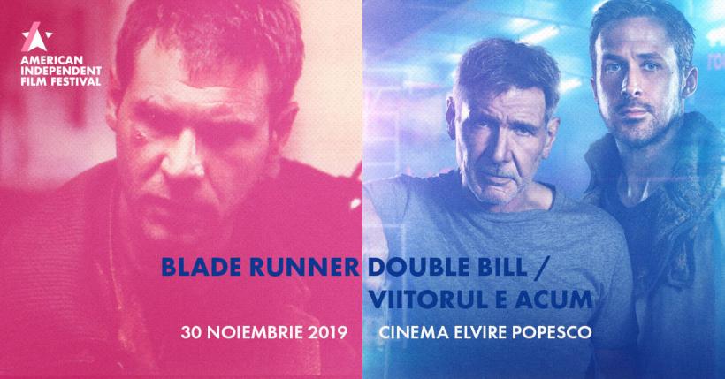 Maraton Blade Runner organizat de American Independent Film Festival și Cinema Elvire Popesco, pe 30 noiembrie