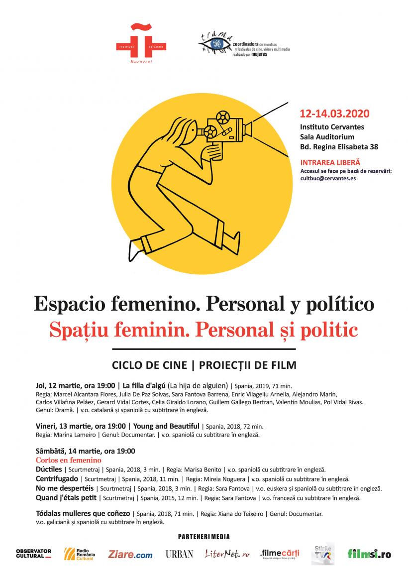 Cinema feminin, în martie, la Institutul Cervantes din București. ​​​​​​​Filme realizate de regizoare spaniole contemporane,  reunite sub motto-ul „Spațiu feminin. Personal și politic”