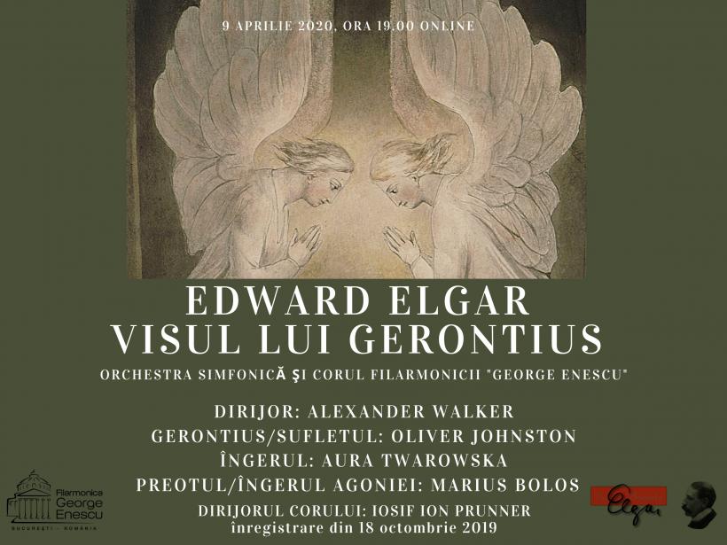 Oratoriul „Visul lui Gerontius” de Edward Elgar, difuzat online de Filarmonica „George Enescu”