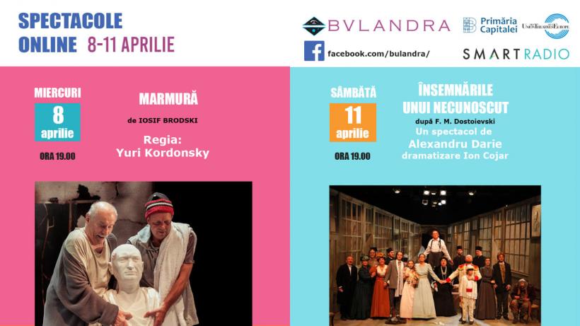Două spectacole pe texte de excepţie, transmise online de Teatrul Bulandra!