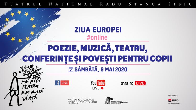 Teatrul Național „Radu Stanca” Sibiu celebrează Ziua Europei online.​​​​​​​ 7 spectacole și alte 32 de evenimente programate online
