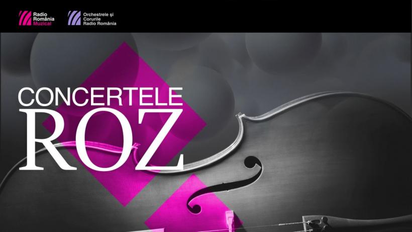 Concertele roz – un nou proiect în direct de la Sala Radio, propus de Radio România Muzical și Orchestrele Radio România