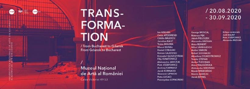 TRANSFORMATION. From Bucharest to Gdansk. From Gdansk to Bucharest  O nouă expoziție temporară la MNAR!