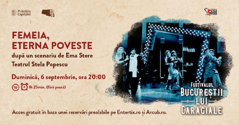 Teatrul „Stela Popescu”, în Cişmigiu, la Festivalul „Bucureştii lui Caragiale”