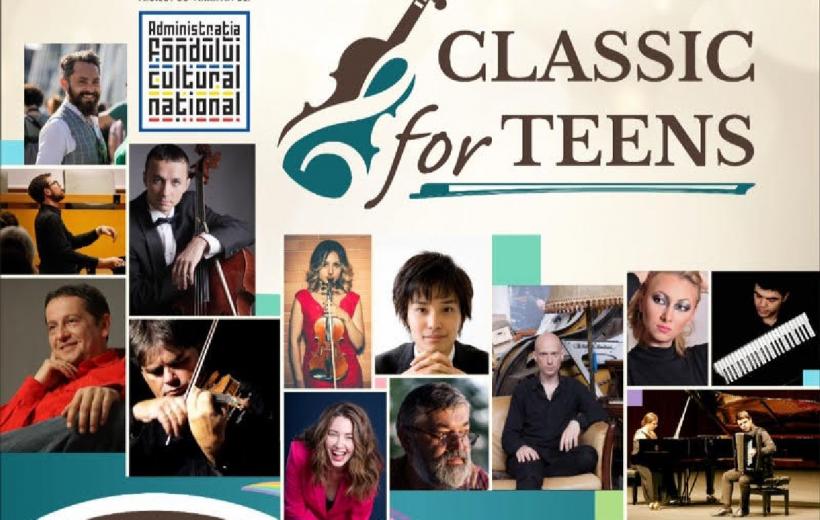 CLASSIC FOR TEENS – un nou proiect pentru tineri interpreţi de muzică clasică