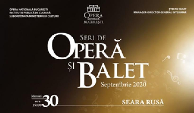 „Seara rusă”, un nou spectacol pe scena Operei Naționale București