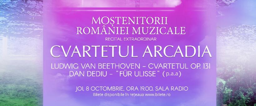Moștenitorii României muzicale: la Sala Radio, concert cameral susținut de Cvartetul Arcadia