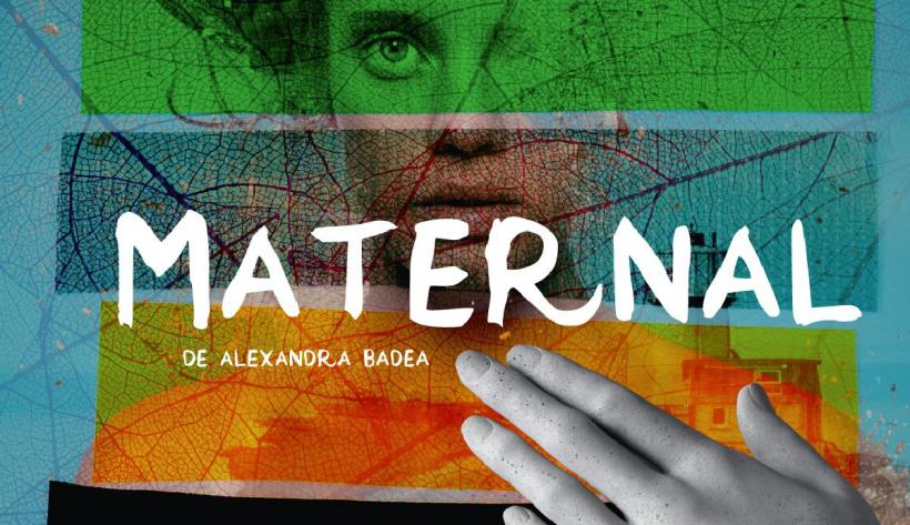 Patru spectacole vor avea premiera la TNRS, în luna octombrie. „Maternal”, de Alexandra Badea, premiera la Sala Mare, în acest weekend