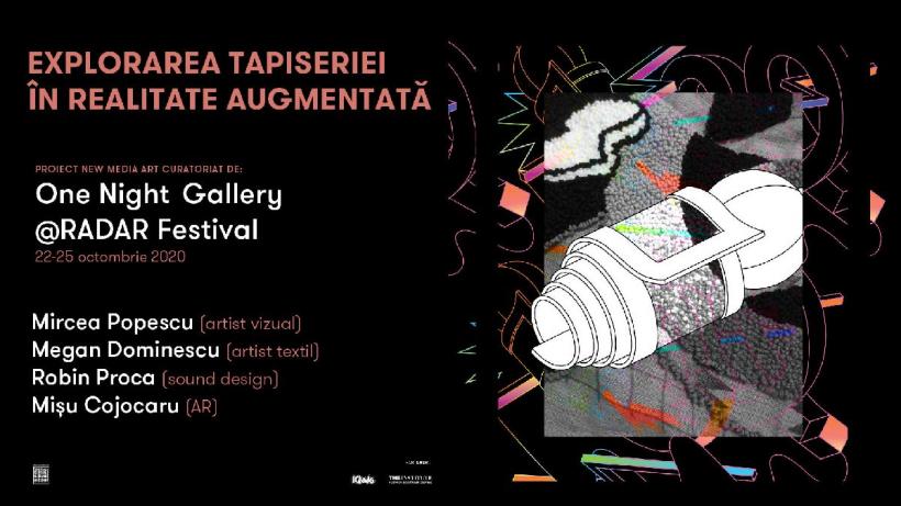 Tradiția se întâlnește cu digitalul în Tapiserie în realitate augmentată – un proiect One Night Gallery 18725578