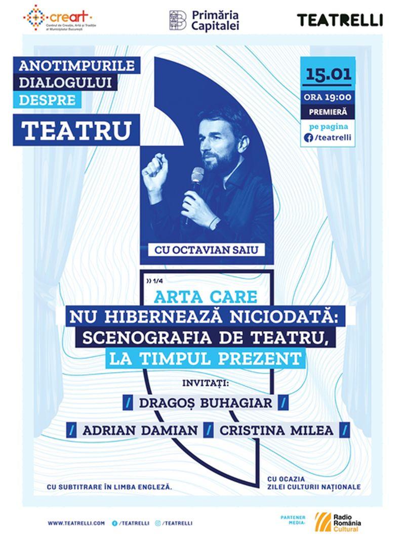 De Ziua Culturii Naționale, Teatrelli sărbătorește arta imaginii pe scena lumii, într-o ediție specială dedicată scenografiei în seria „Anotimpurilor dialogului despre teatru cu Octavian Saiu”