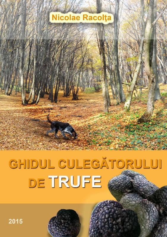 La cules de trufe: unde nu e lege, praful se alege 18736381