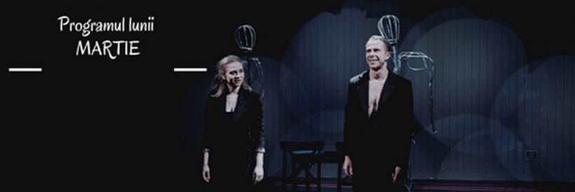 Teatrul Dramaturgilor Români. Programul evenimentelor din luna martie 18739436