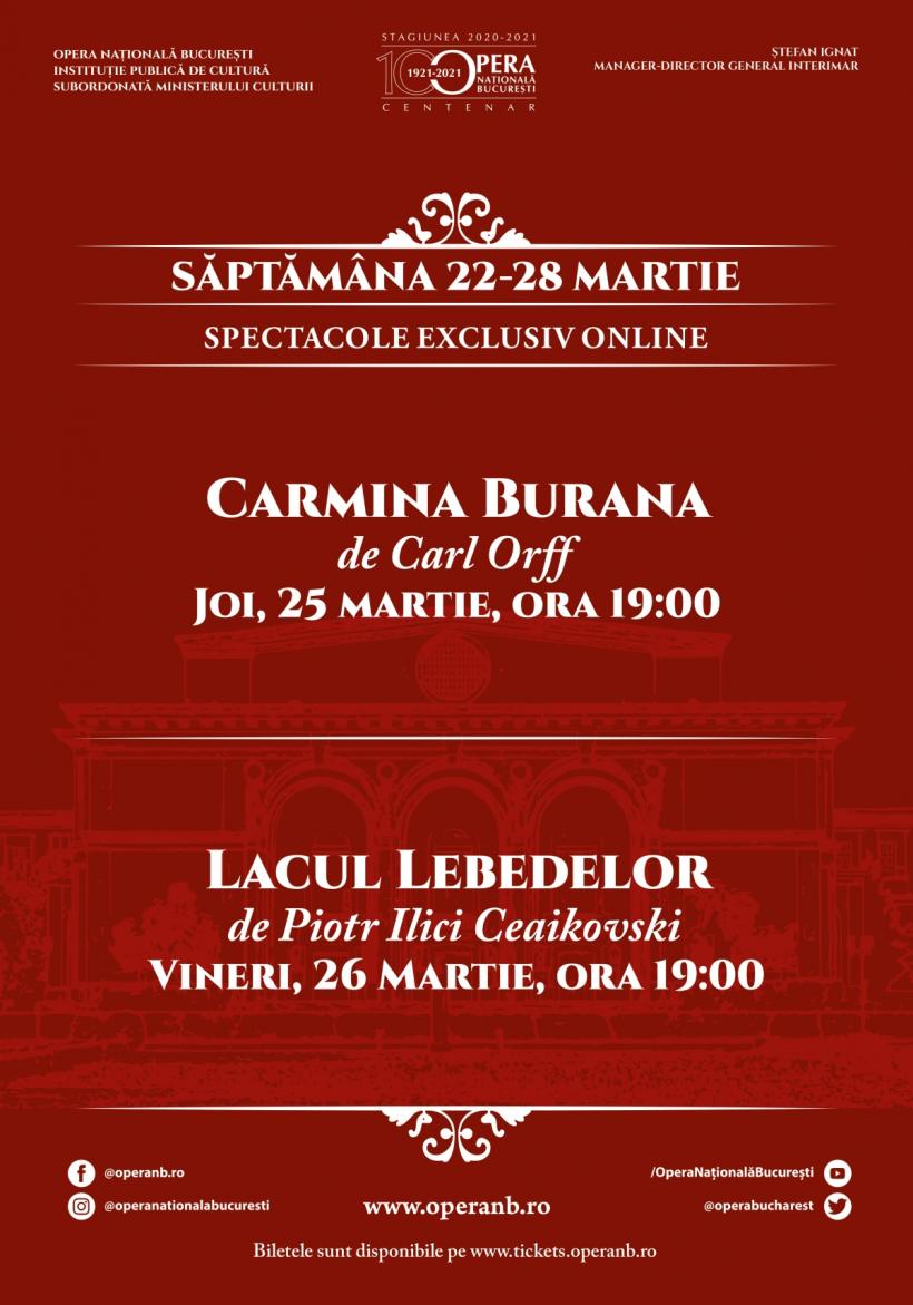 „Carmina Burana” și „Lacul lebedelor”, transmise online de către Opera Națională București