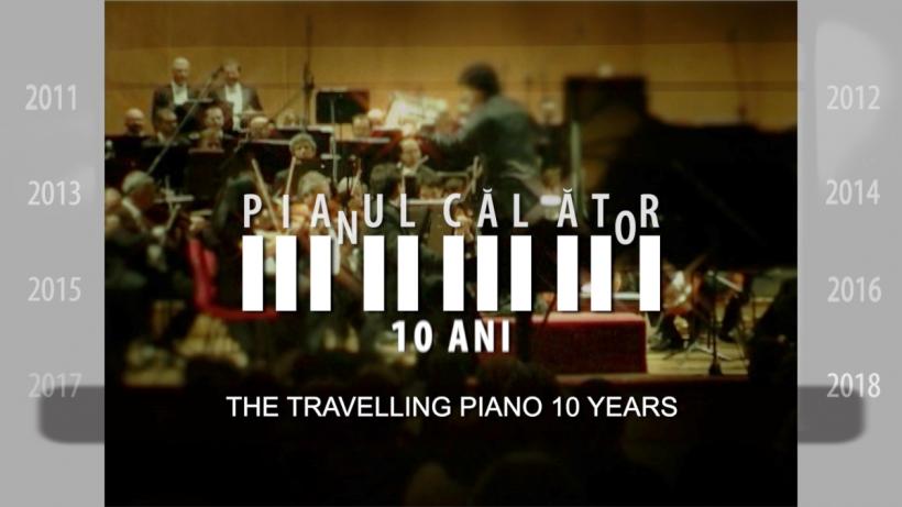 Pianul Călător - 10 ani - un documentar despre istoria unei idei cu un traseu inedit