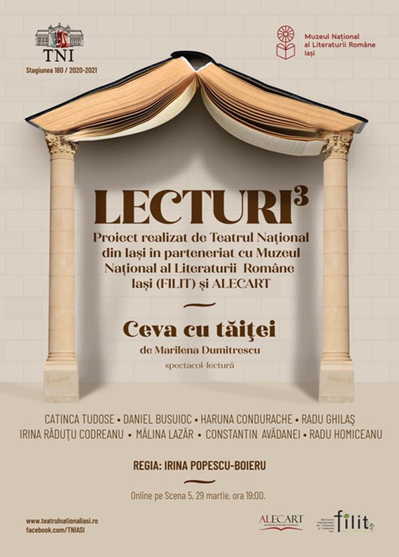 Premieră la Teatrul Național Iași: spectacolul-lectură „Ceva cu tăiței” deschide cea de-a doua ediție a proiectului „Lecturi³”