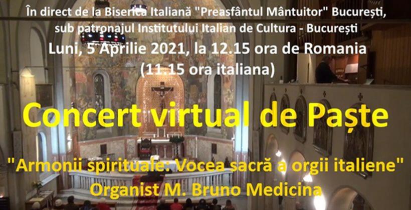Concert virtual de Paște: Bruno Medicina, la Biserica Italiană „Preasfântul Mântuitor&quot; din București