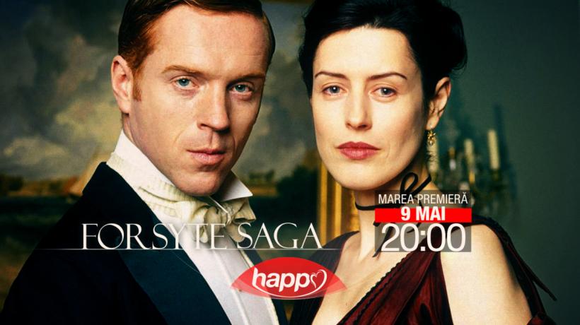 Începând cu 9 mai, Happy Channel va difuza miniseria Forsyte Saga, în fiecare duminică, de la 20.00