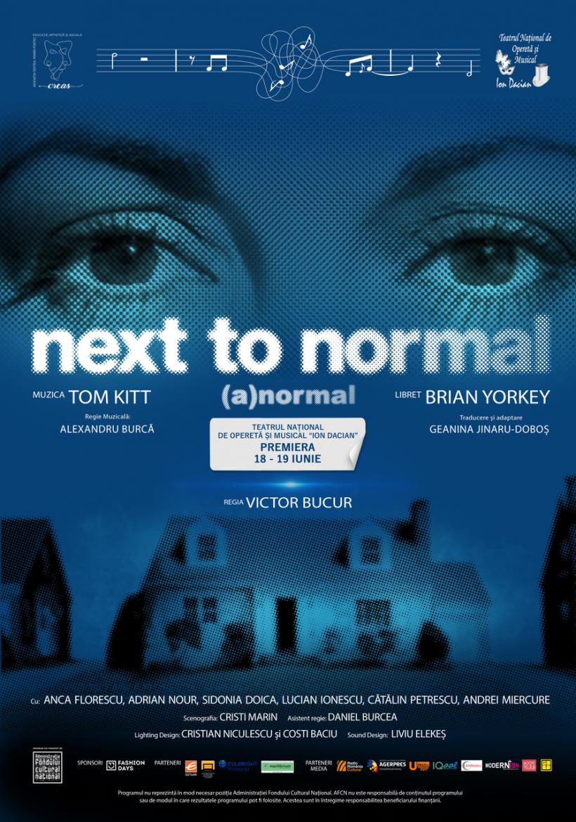 Premiera națională a musicalului „Next to Normal – (A)normal”, pe 18 și pe 19 iunie, la Teatrul Național de Operetă și Musical „Ion Dacian”