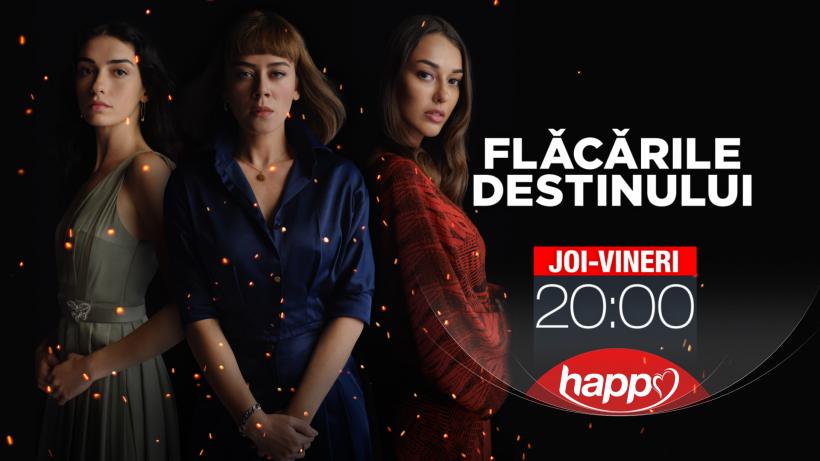 Începând din 29 iulie,  Happy Channel va difuza serialul Flăcările destinulu