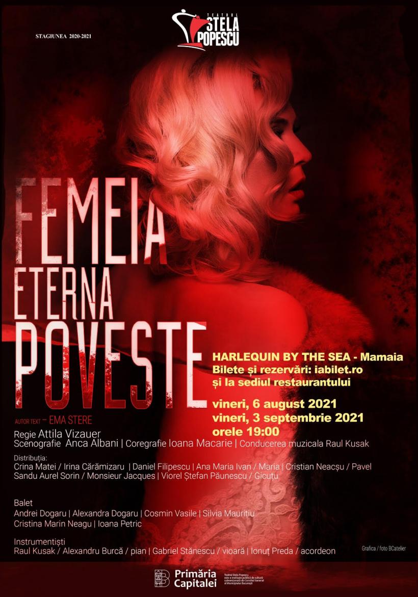 Spectacolul “Femeia, eterna poveste” se joacă în premieră la Mamaia,  la Harlequin by the Sea, pe 6 august