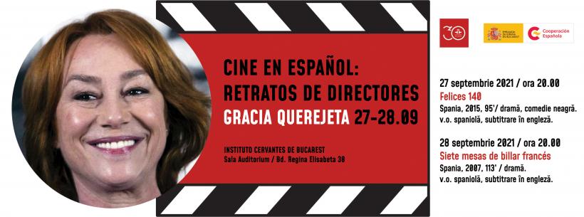 Proiecții de filme la Institutul Cervantes din București  Portret de regizor: Gracia Querejeta
