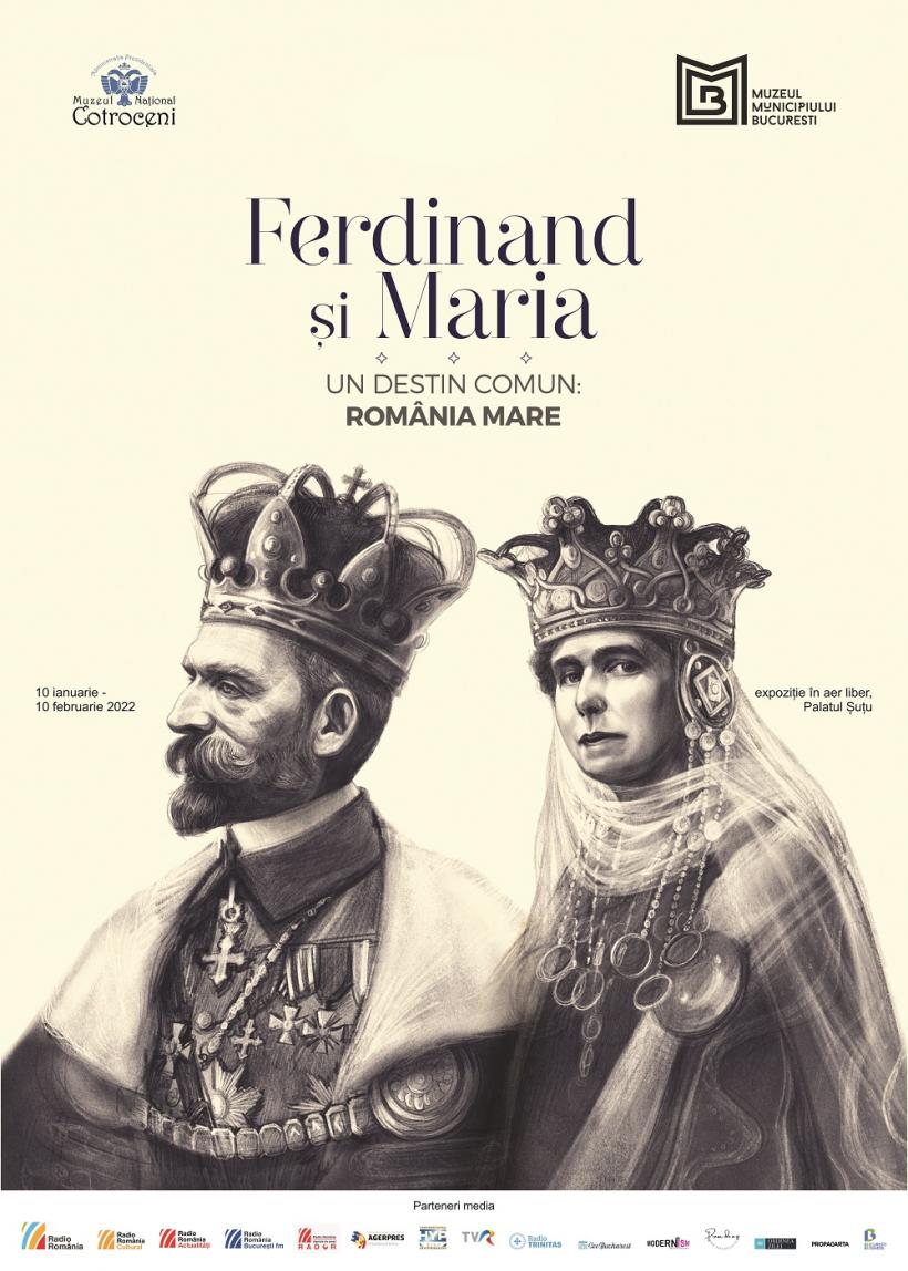 Expoziția „Ferdinand și Maria. Un destin comun: România Mare”, itinerată la Muzeul Municipiului București